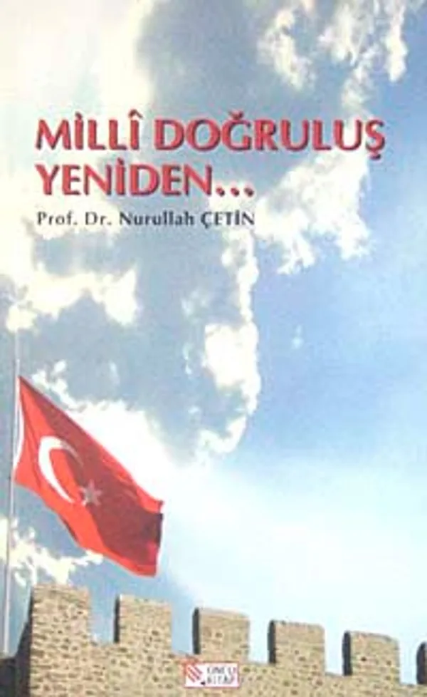 Milli Doğruluş Yeniden... (8-D-35 )