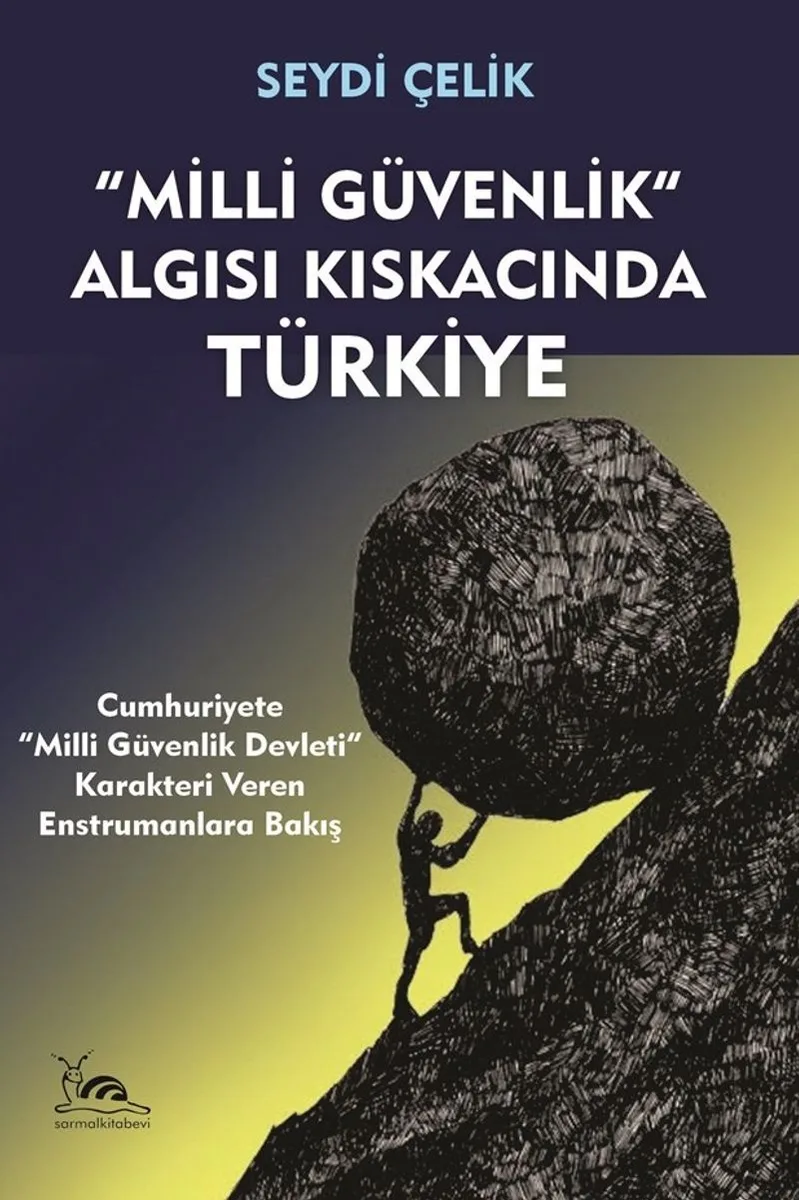 Milli Güvenlik Algısı Kıskacında Türkiye Cumhuriyete “Milli Güvenlik Devleti” Karakteri Veren Enstrumanlara Bakış