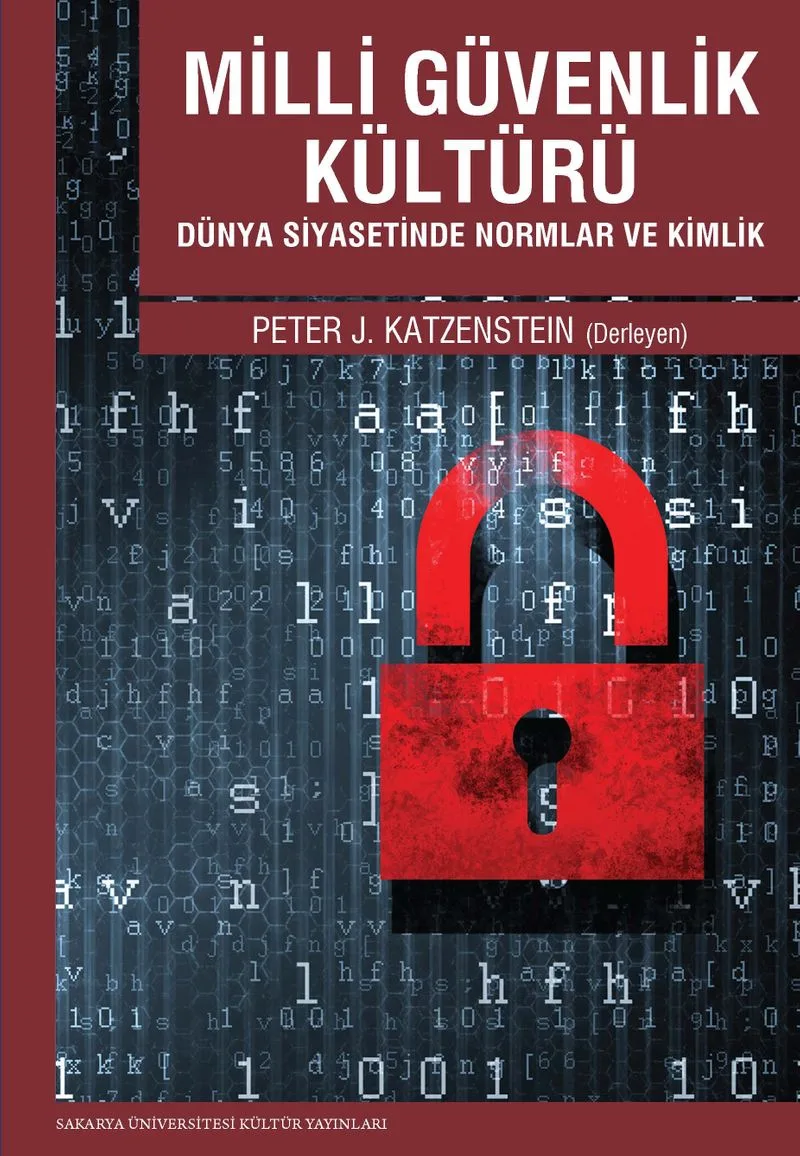 Milli Güvenlik Kültürü Dünya Siyasetinde Normlar ve Kimlik