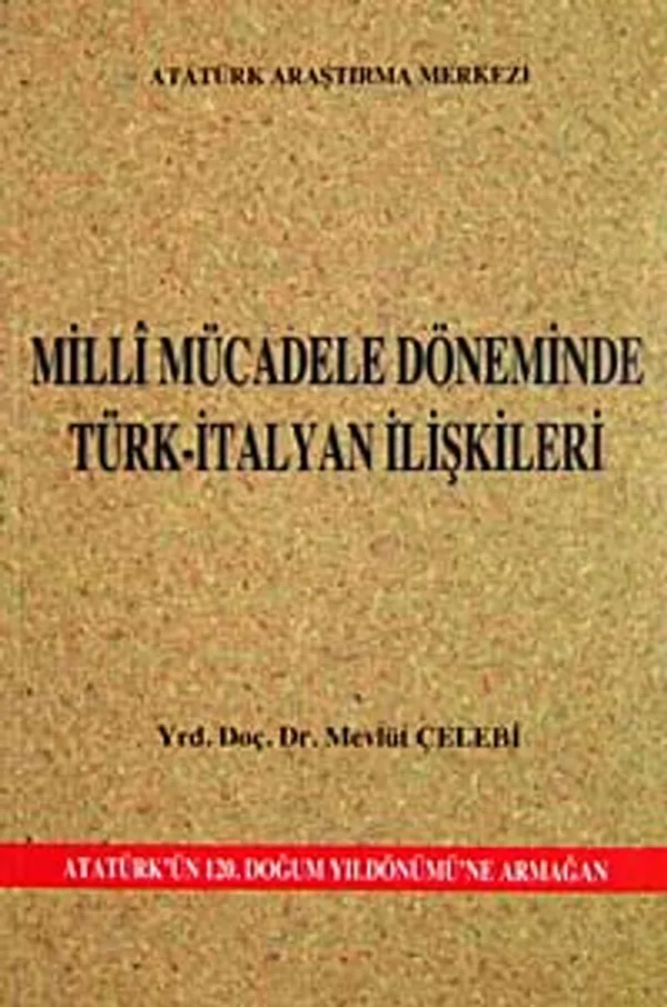 Milli Mücadele Döneminde Türk-İtalyan İlişkileri