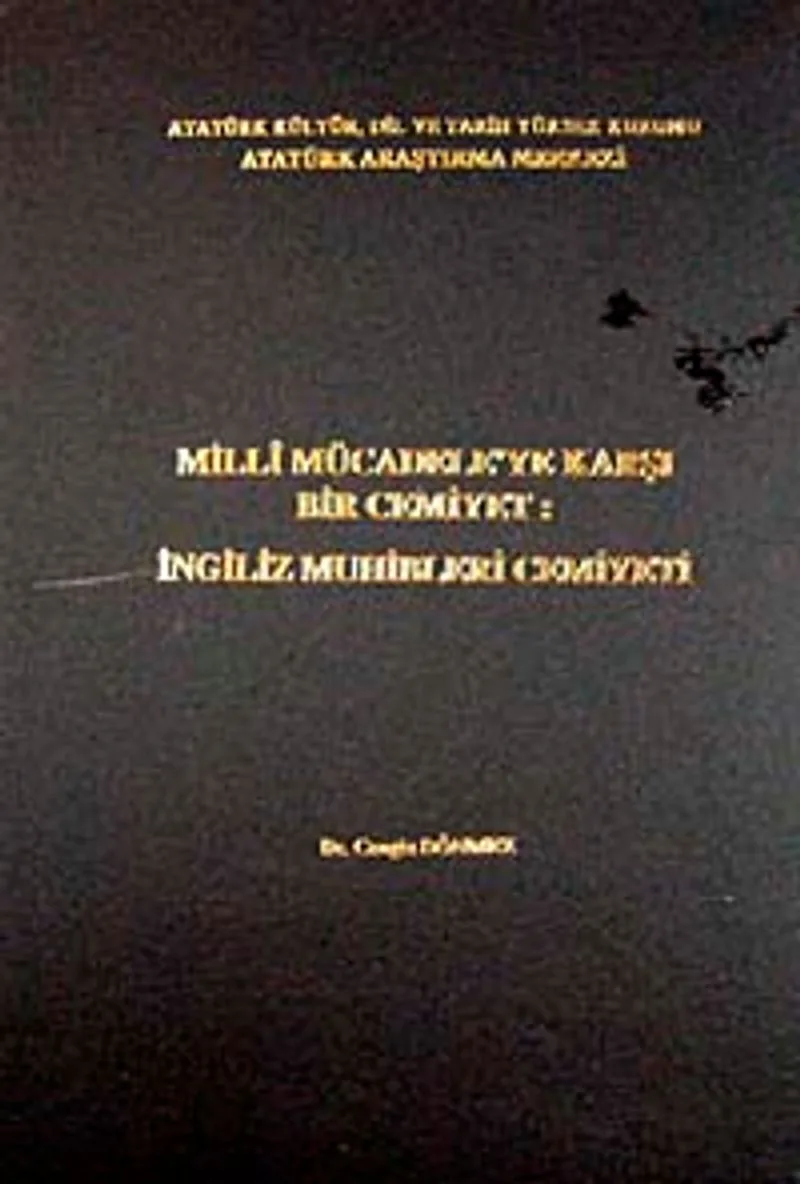Milli Mücadele'ye Karşı Bir Cemiyet İngiliz Muhibleri Cemiyeti