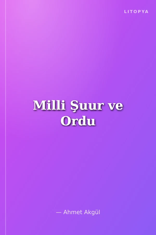 Milli Şuur ve Ordu