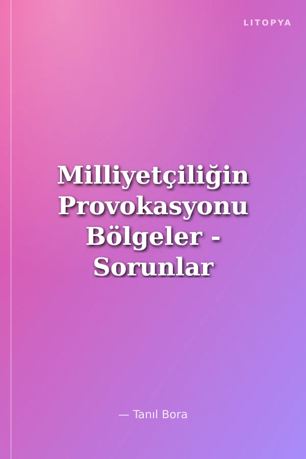 Milliyetçiliğin Provokasyonu Bölgeler - Sorunlar Yugoslavya