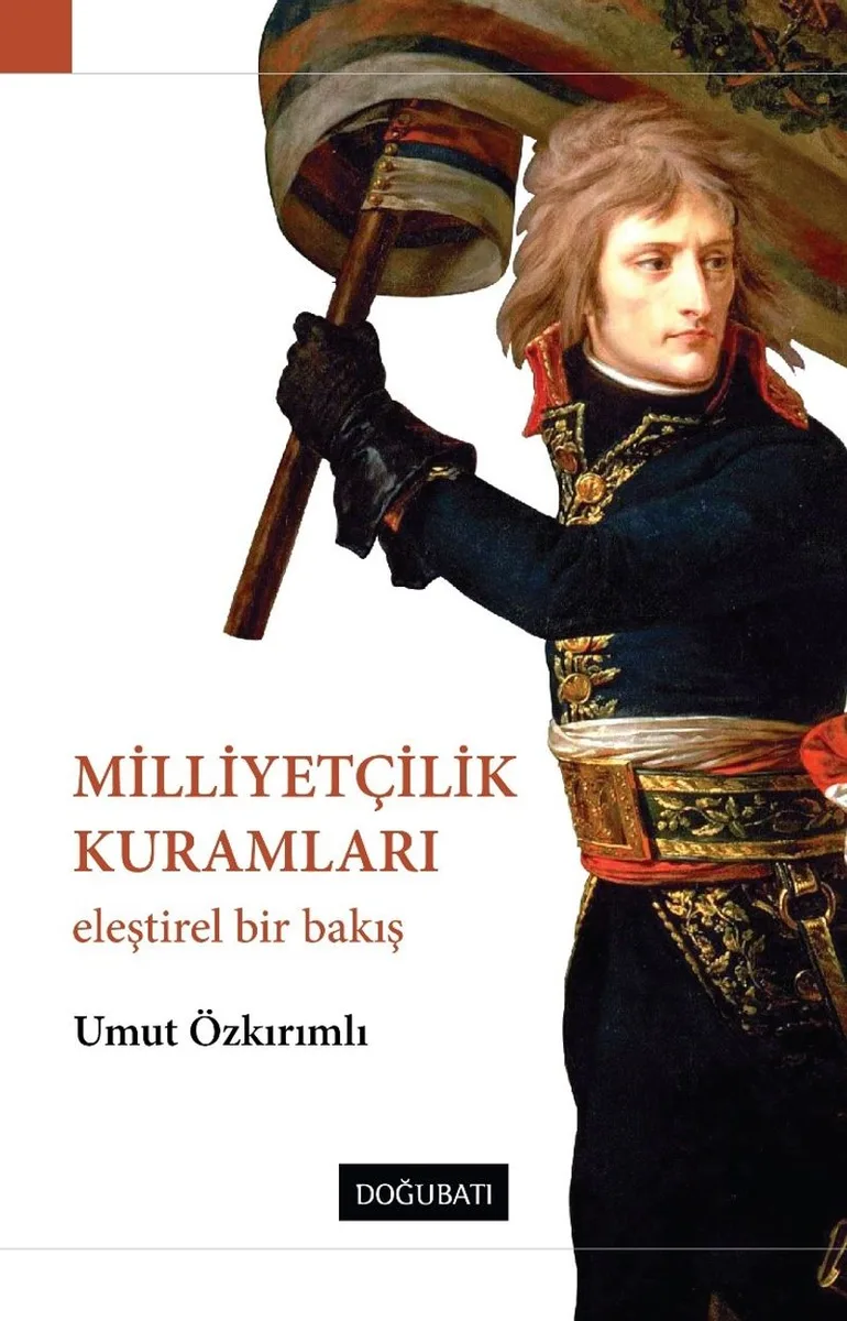 Milliyetçilik Kuramları Eleştirel Bir Bakış