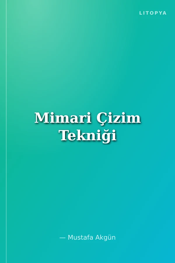 Mimari Çizim Tekniği