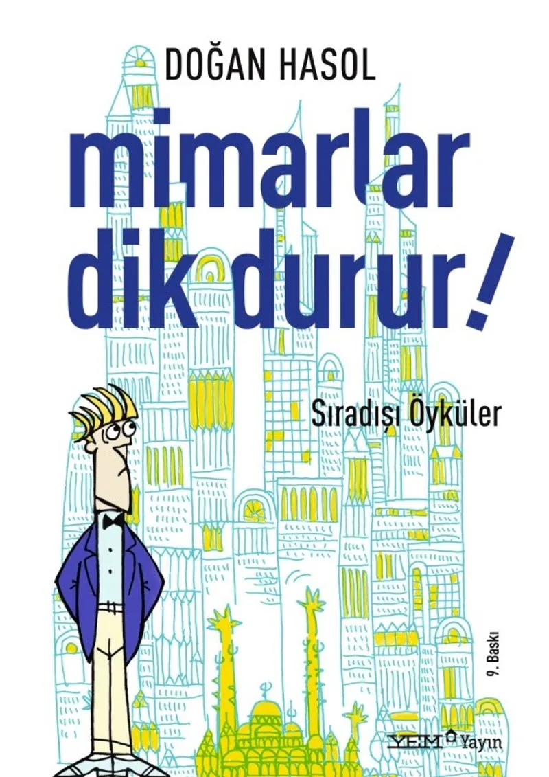 Mimarlar Dik Durur! Sıradışı Öyküler