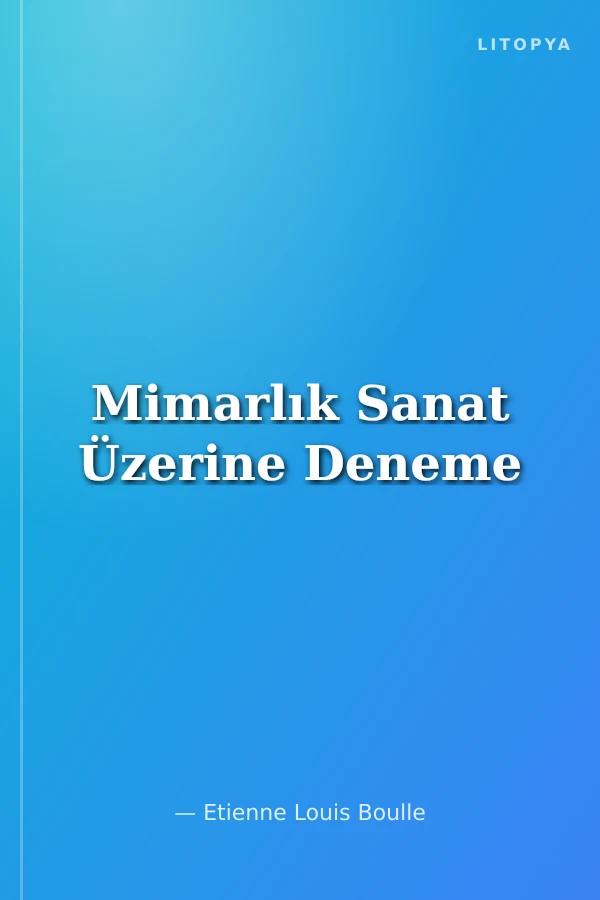 Mimarlık Sanat Üzerine Deneme