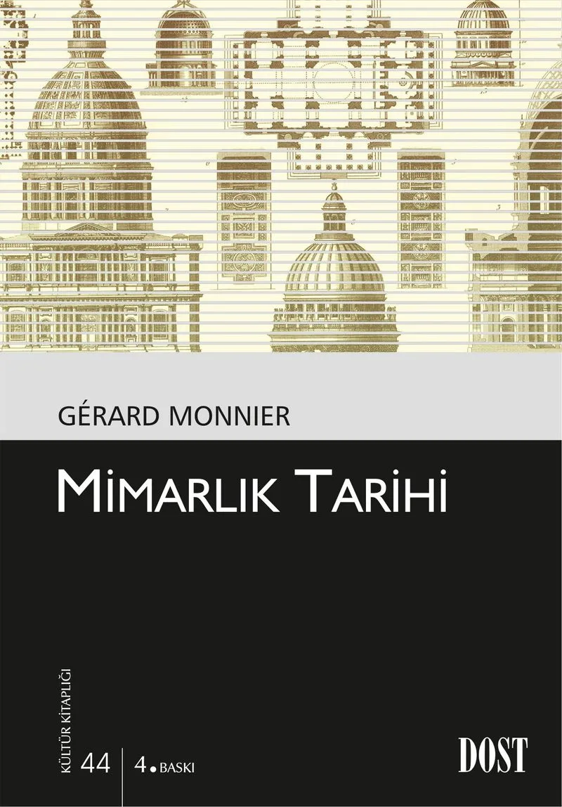 Mimarlık Tarihi (Kültür Kitaplığı 44)