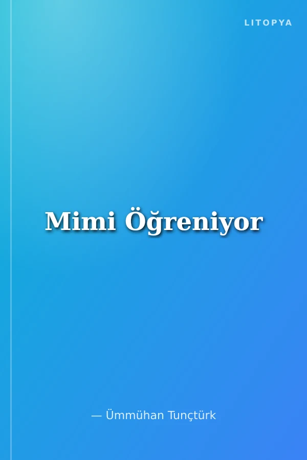 Mimi Öğreniyor