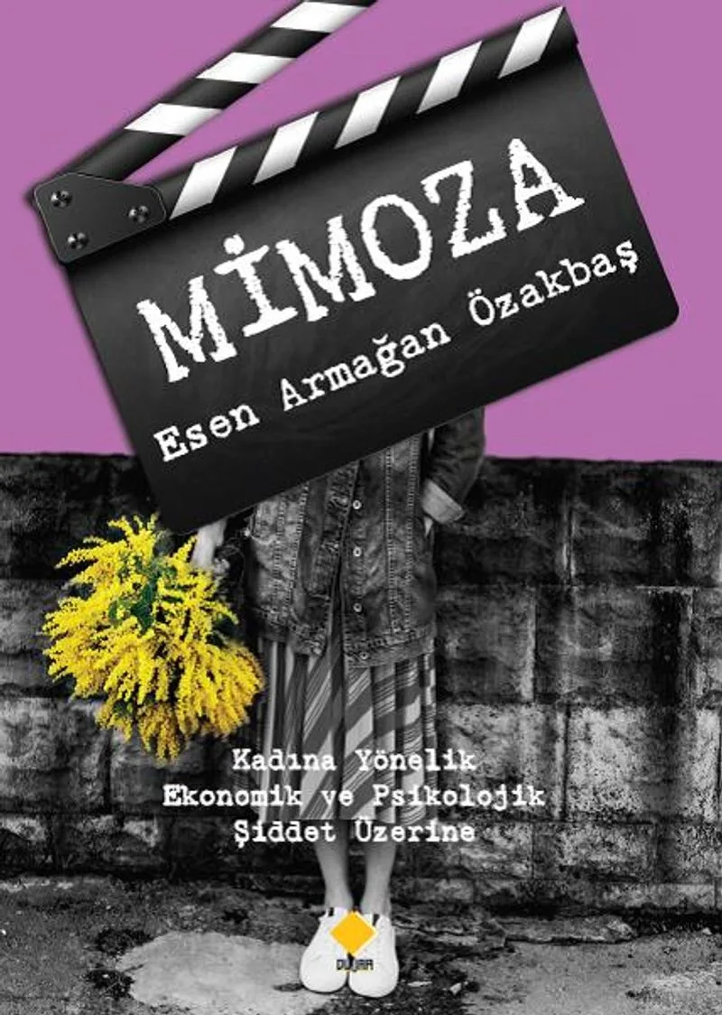 Mimoza Kadına Yönelik Ekonomik ve Psikolojik Şiddet Üzerine