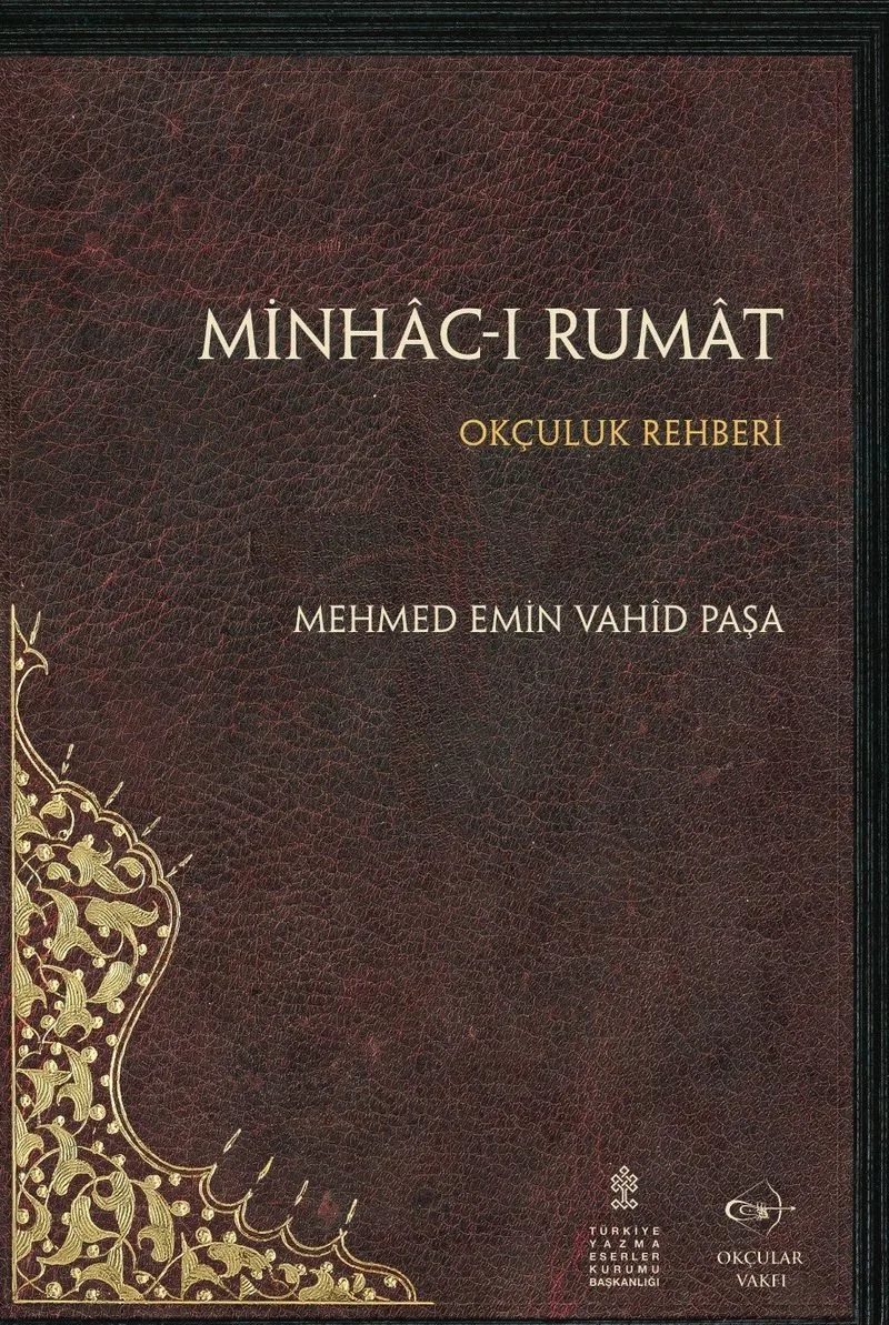Minhac-ı Rumat Okçuluk Rehberi