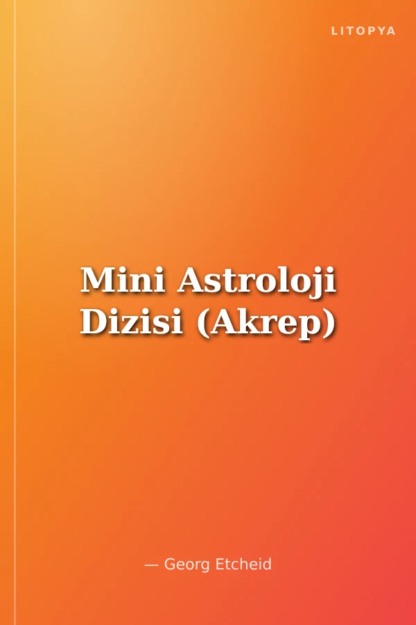 Mini Astroloji Dizisi (Akrep)