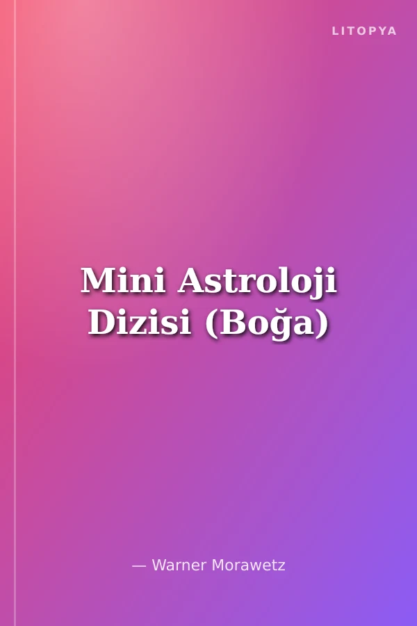 Mini Astroloji Dizisi (Boğa)