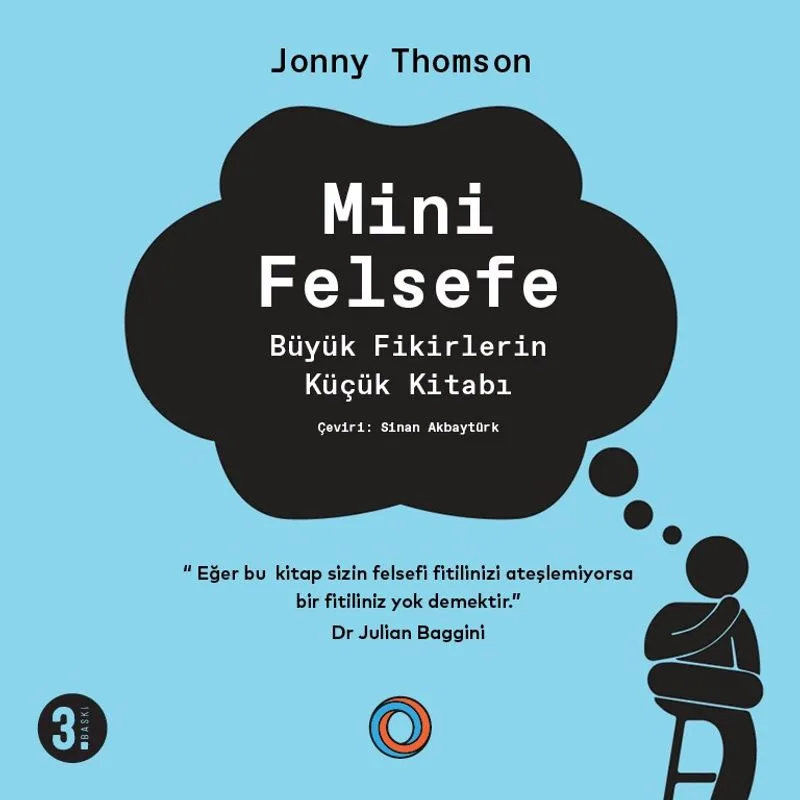 Mini Felsefe Büyük Fikirlerin Küçük Kitabı