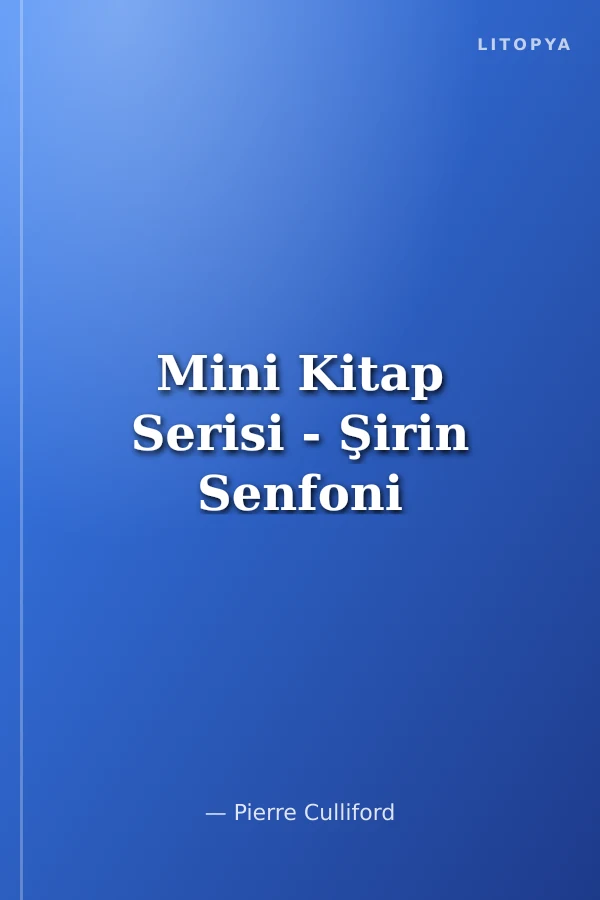 Mini Kitap Serisi - Şirin Senfoni