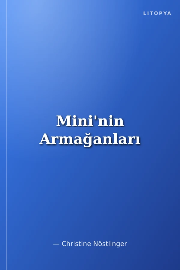 Mini'nin Armağanları