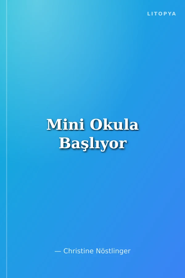 Mini Okula Başlıyor