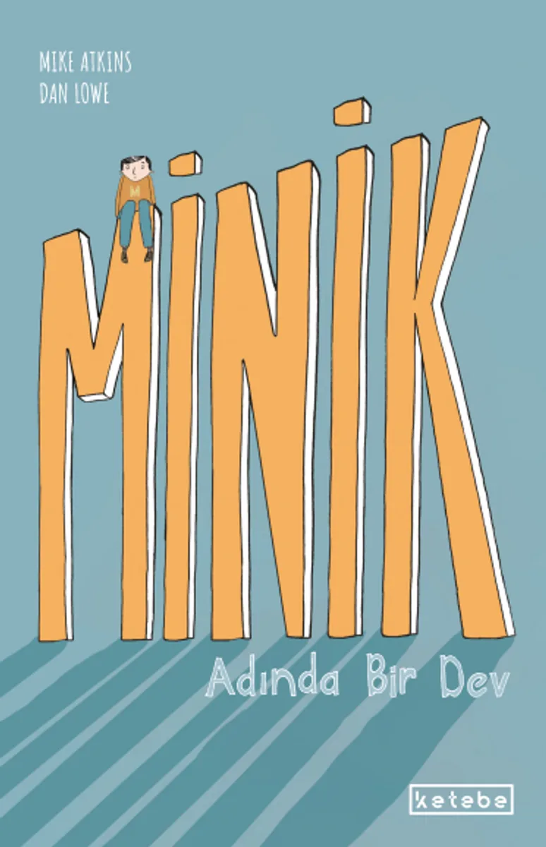 Minik Adında Bir Dev