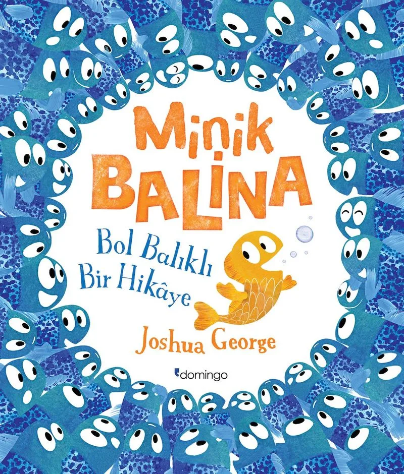 Minik Balina / Bol Balıklı Bir Hikaye