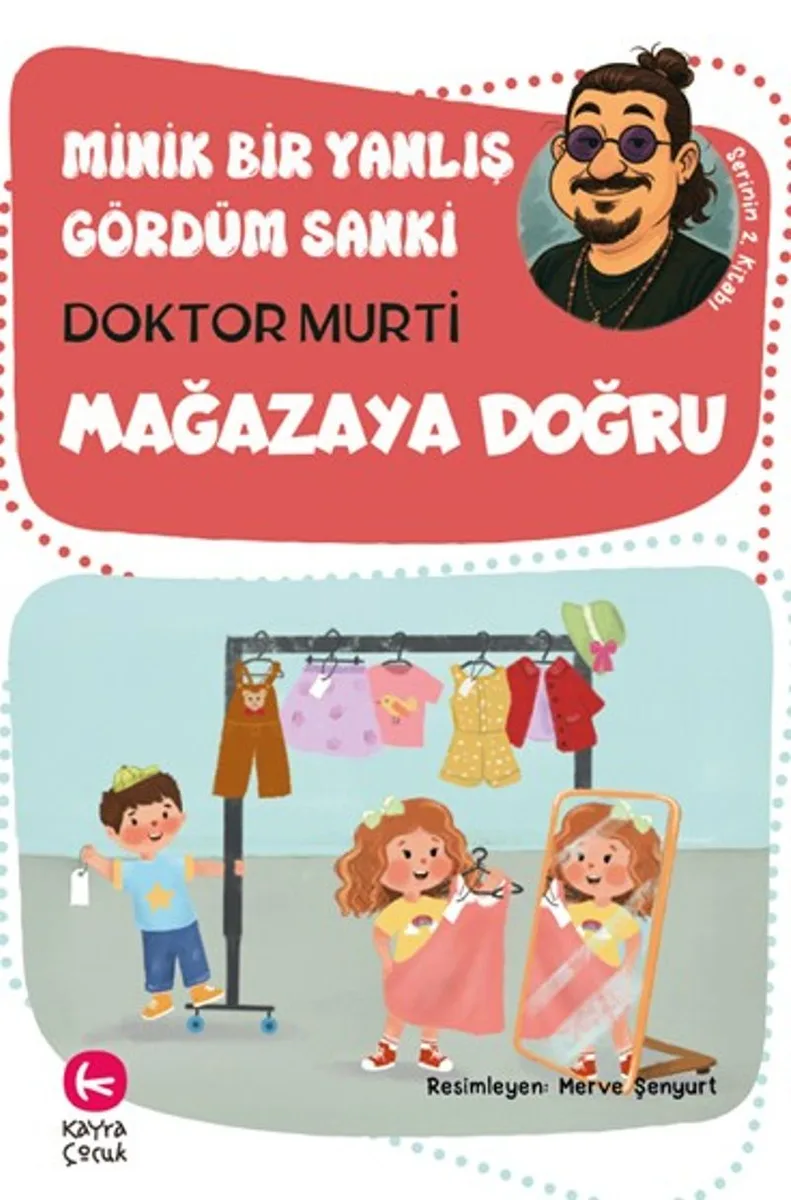 Minik Bir Yanlış Gördüm Sanki / Mağazaya Doğru