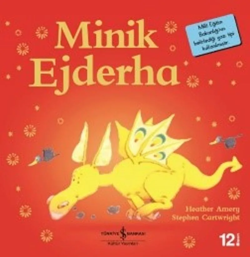 Minik Ejderha / İlk Okuma Kitaplarım (Dik Yazı)