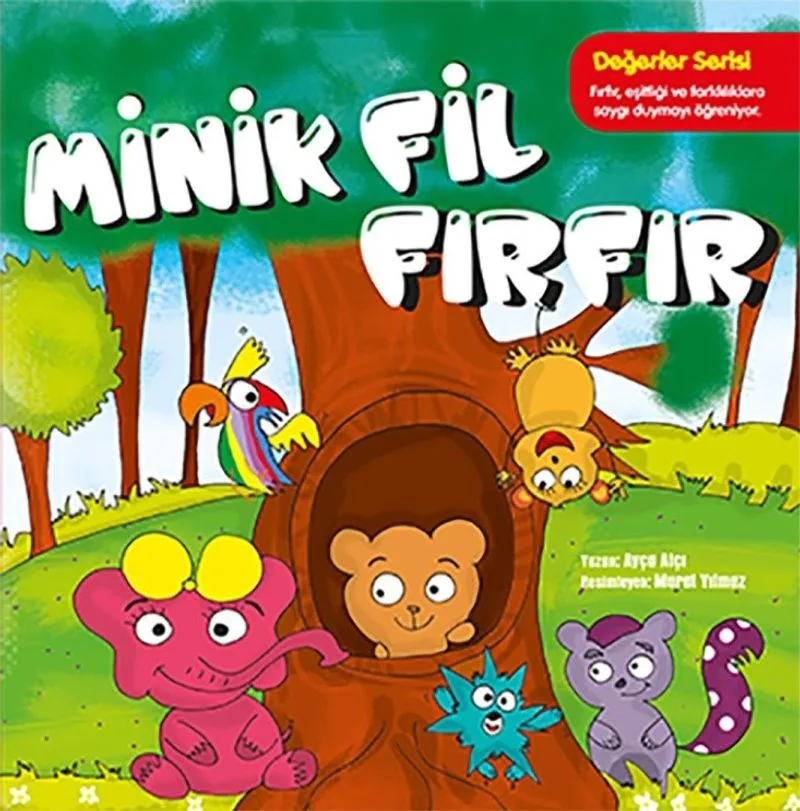 Minik Fil Fırfır / Değerler Serisi