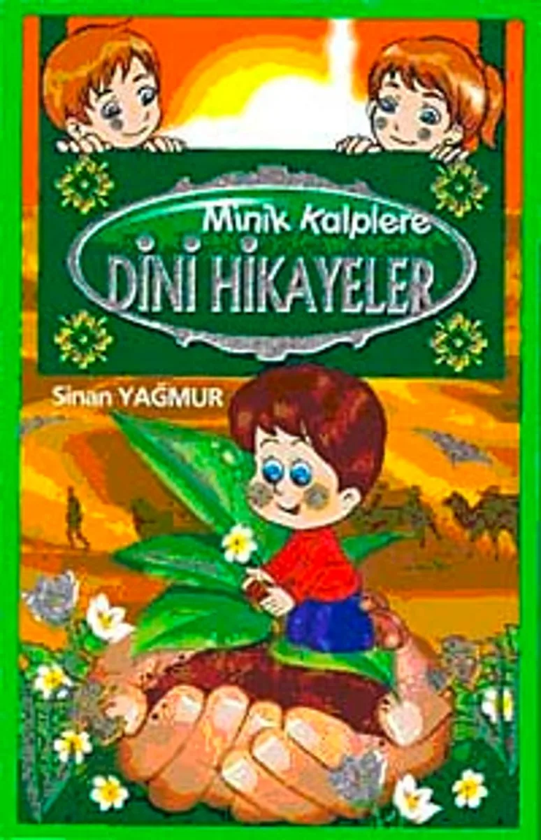 Minik Kalplere Dini Hikayeler