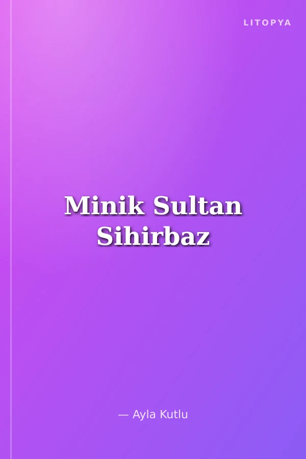 Minik Sultan Sihirbaz