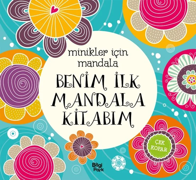 Minikler İçin Mandala / Benim İlk Mandala Kitabım