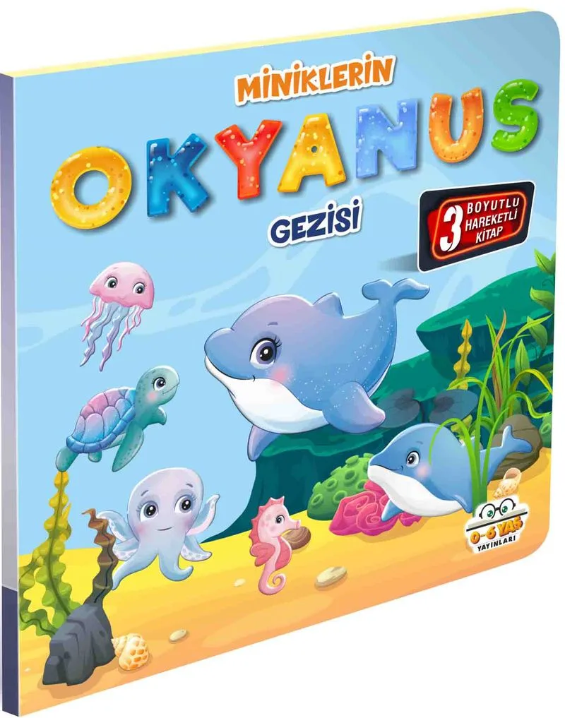 Miniklerin Okyanus Gezisi / Hareketli Kitaplar Serisi