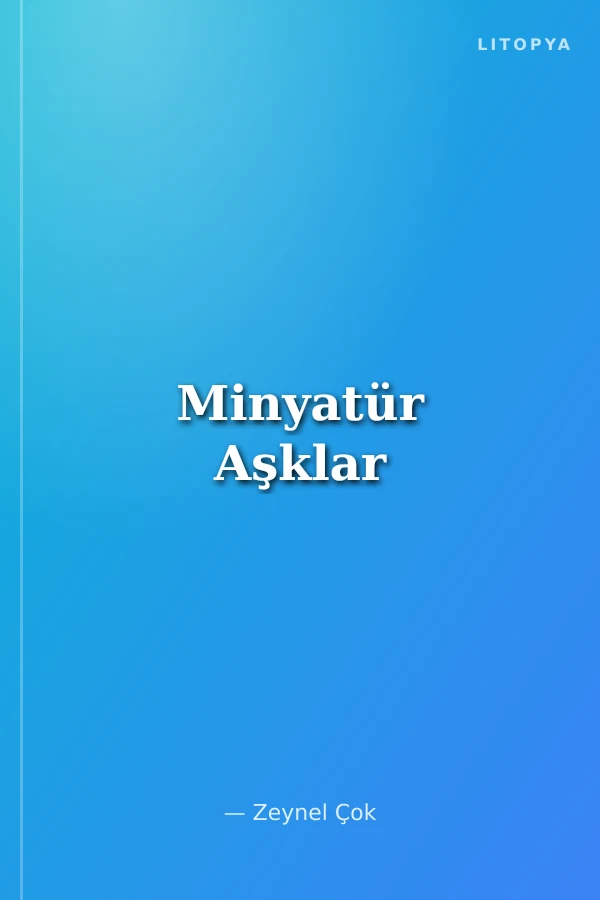 Minyatür Aşklar
