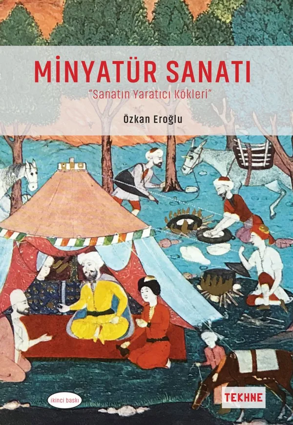 Minyatür Sanatı Sanatın Yaratıcı Kökleri