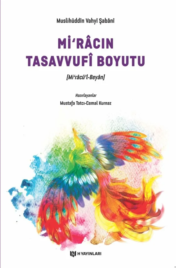 Mirac'ın Tasavvufi Boyutu Miracü'l-Beyan