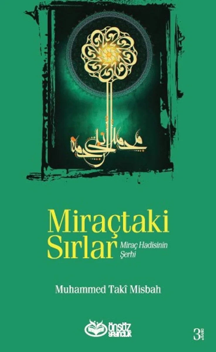 Miraçtaki Sırlar Miraç Hadisinin Şerhi