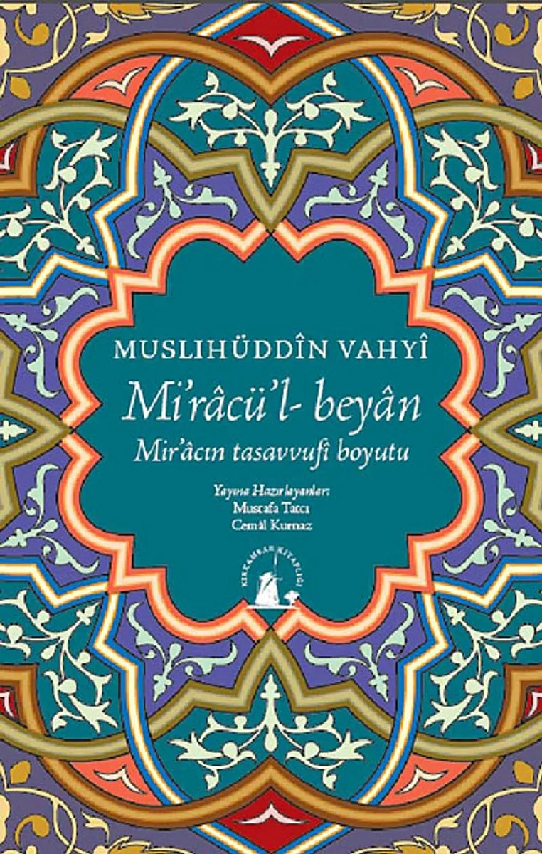 Miracü'l-Beyan Mir'acın Tasavvufi Boyutu