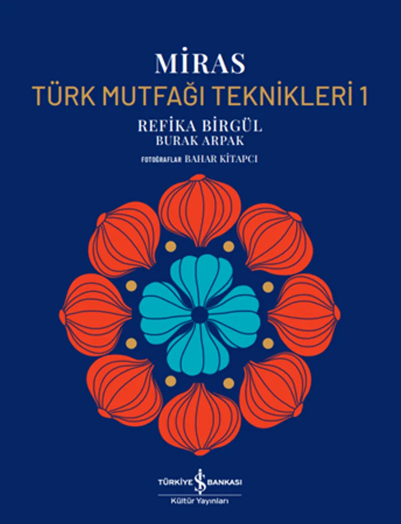 Miras / Türk Mutfaği Teknikleri 1 (Ciltli)