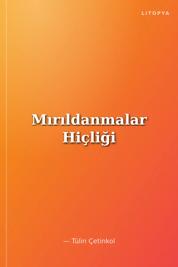 Mırıldanmalar Hiçliği