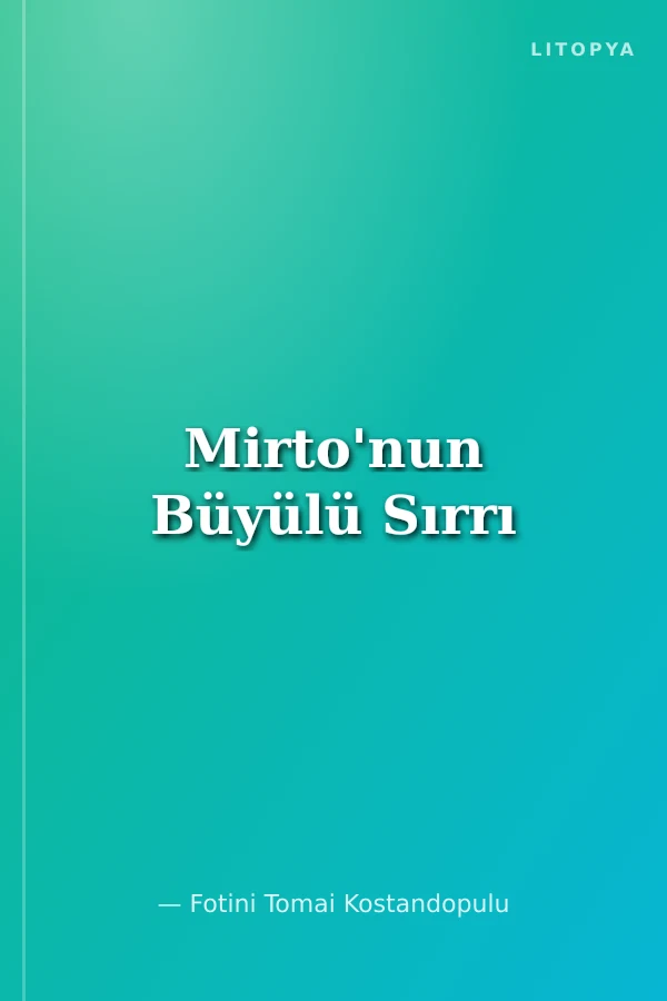 Mirto'nun Büyülü Sırrı