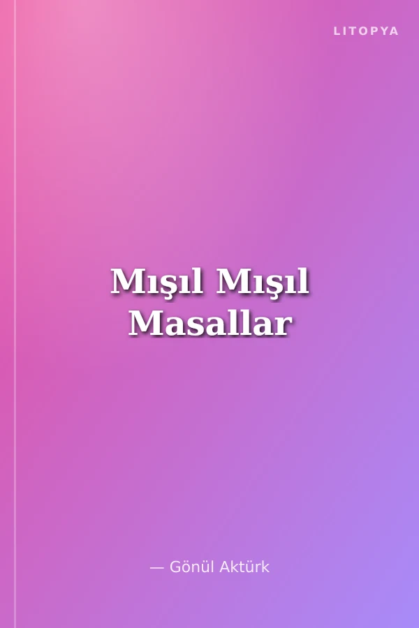 Mışıl Mışıl Masallar