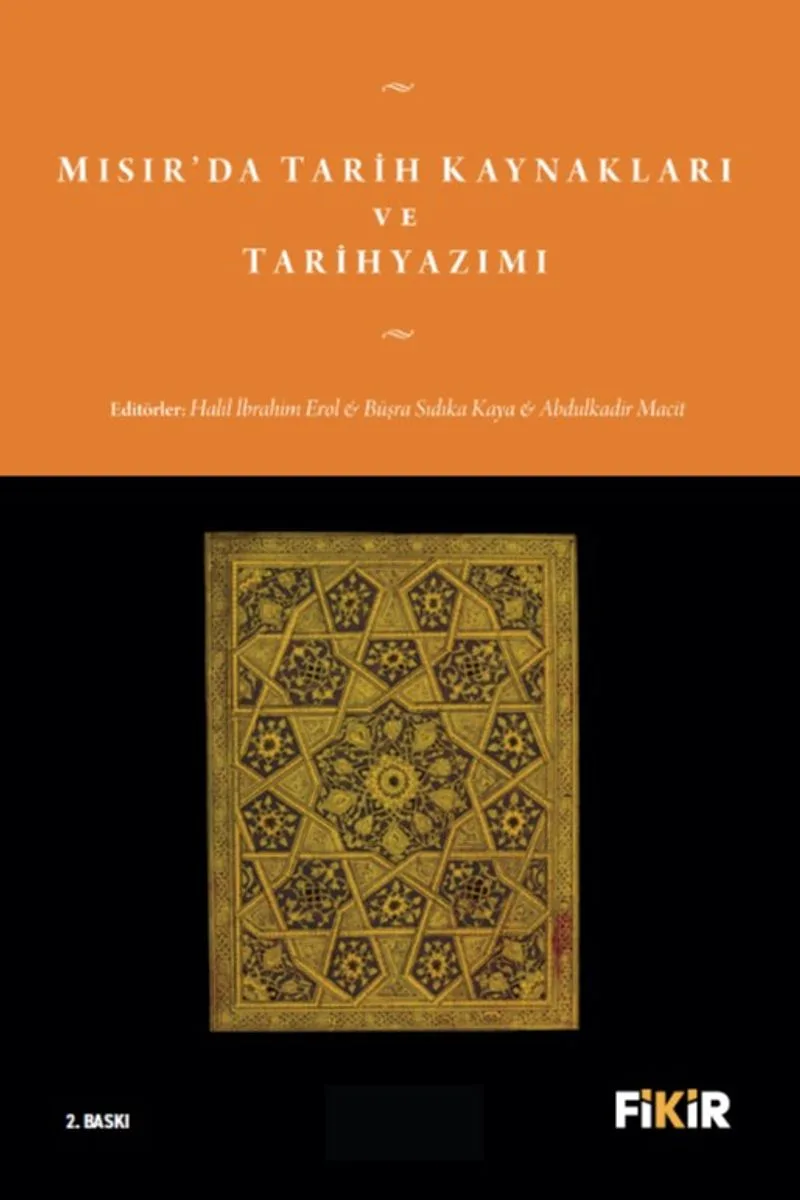 Mısır'da Tarih Kaynakları ve Tarihyazımı
