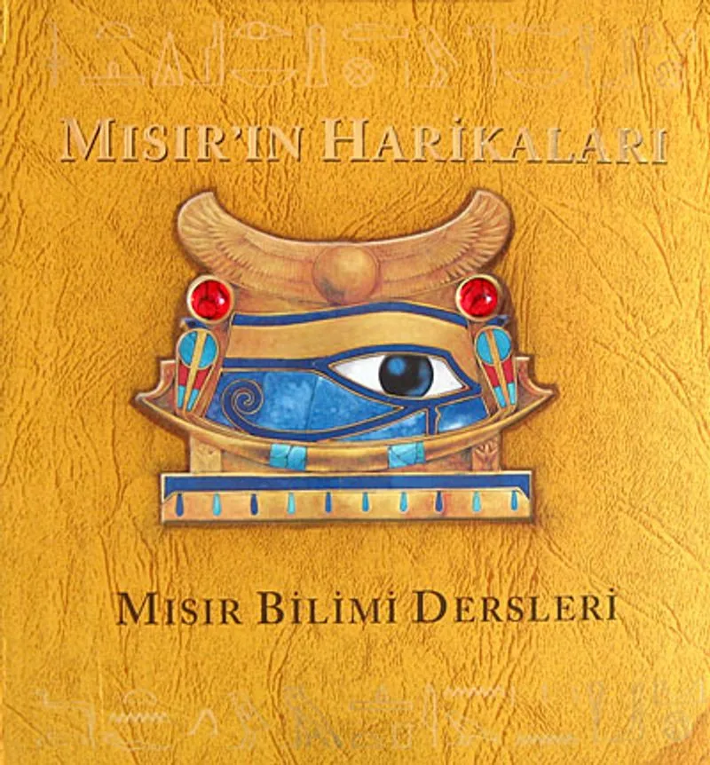 Mısır'ın Harikaları / Mısır Bilimi Dersleri