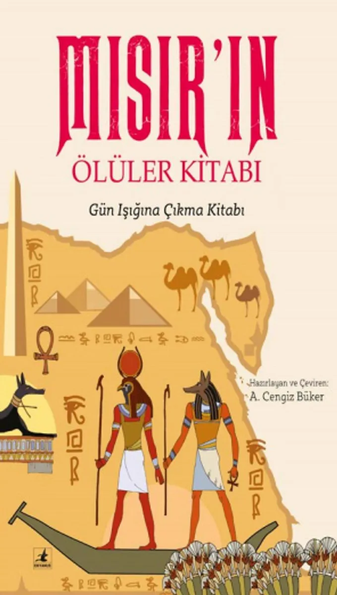Mısır'ın Ölüler Kitabı Gün Işığına Çıkma Kitabı