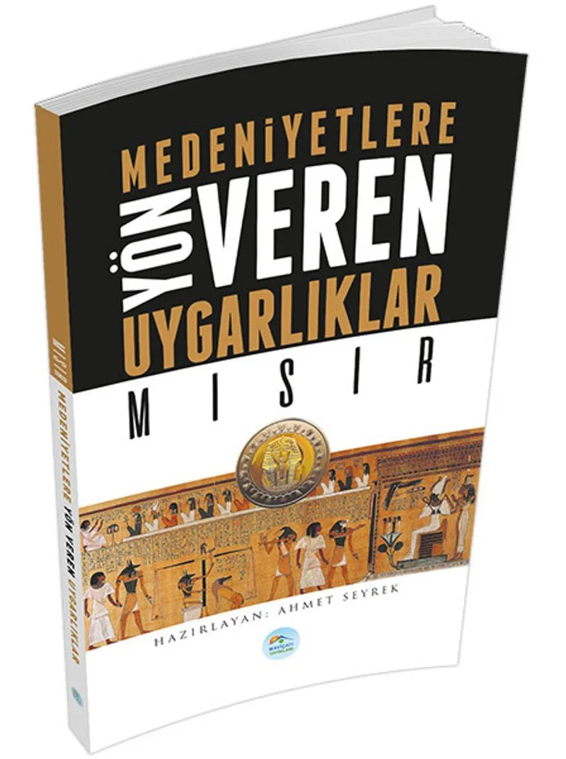 Mısır Medeniyetlere Yön Veren Uygarlıklar