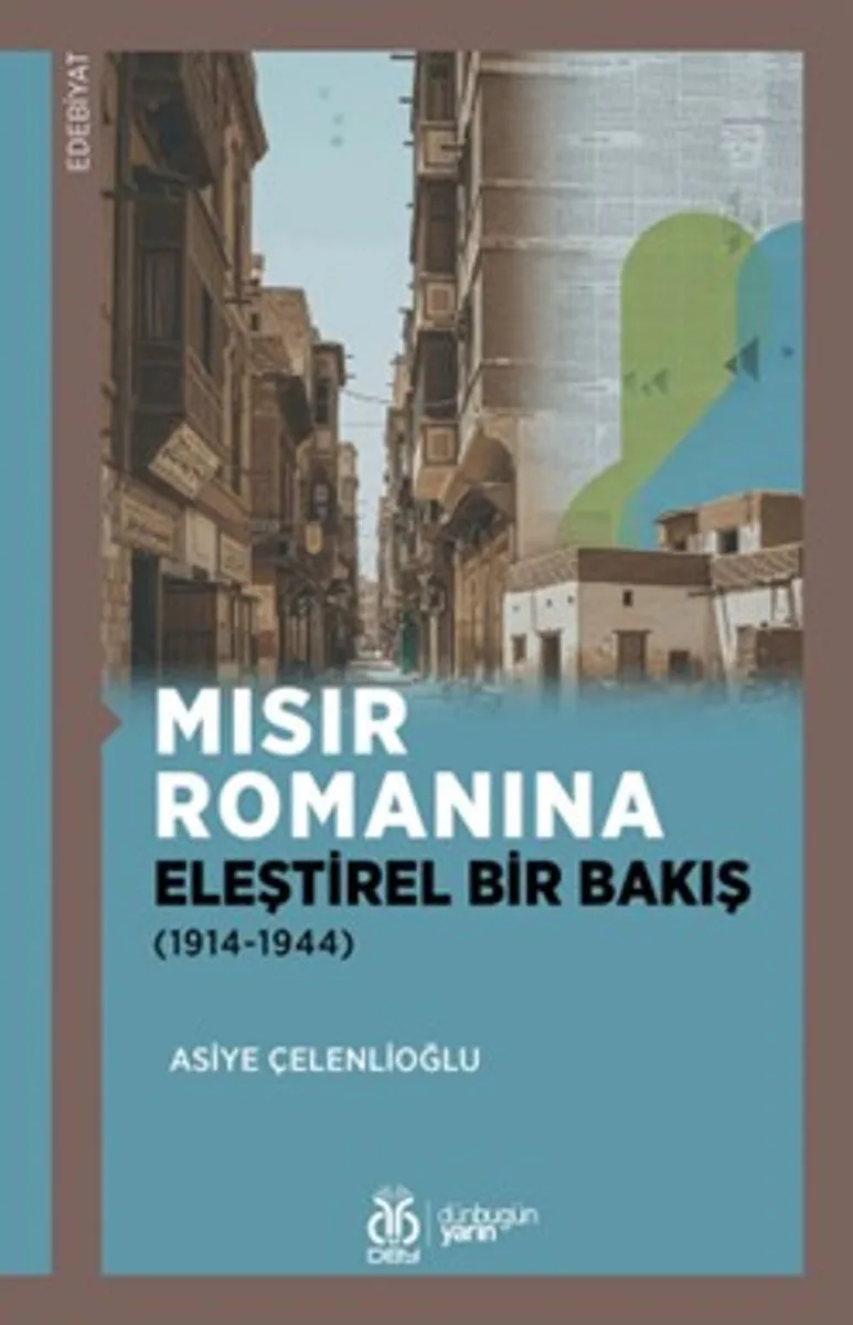 Mısır Romanına Eleştirel Bir Bakış (1914-1944)