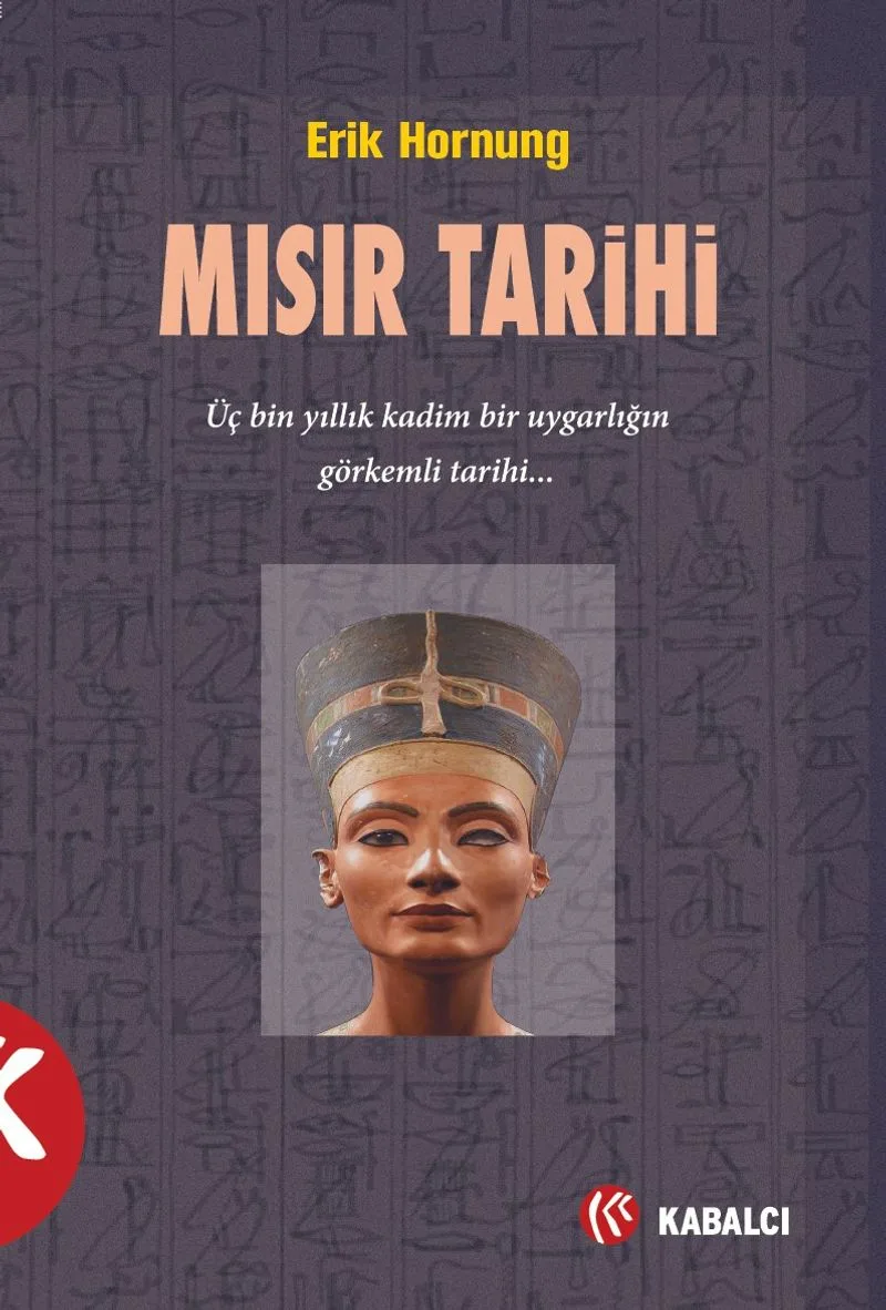Mısır Tarihi Üç Binyılık Kadim Bir Uygarlığın Görkemli Tarihi&hellip;