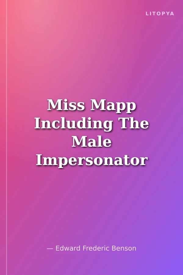 Miss Mapp Including The Male Impersonator