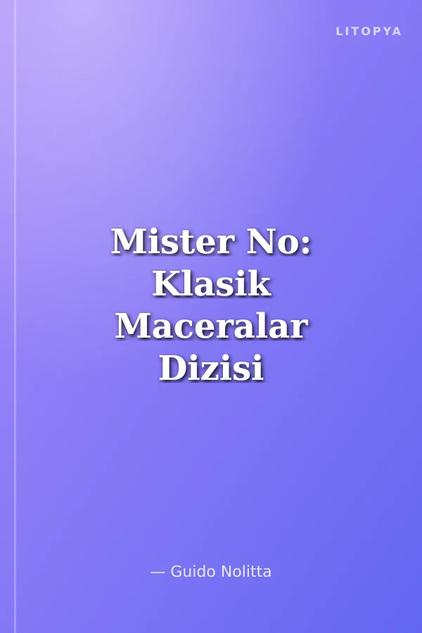 Mister No: Klasik Maceralar Dizisi 1