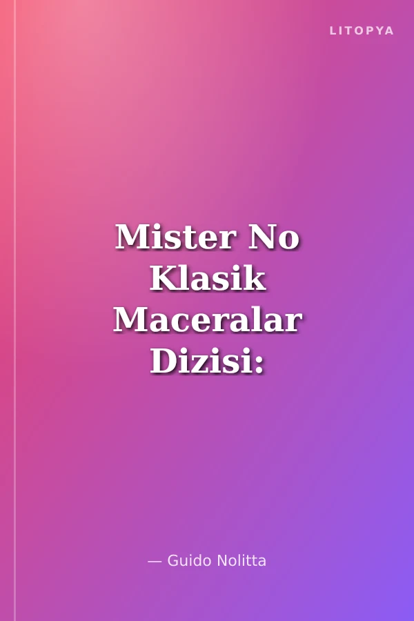 Mister No Klasik Maceralar Dizisi: 6