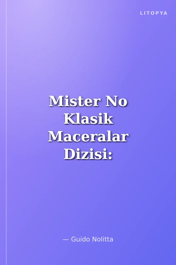 Mister No Klasik Maceralar Dizisi: 7