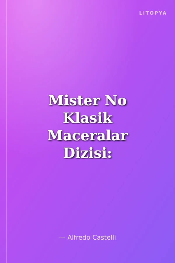 Mister No Klasik Maceralar Dizisi: 8